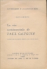La vie sentimentale de Paul Gauguin d'après des documents inédits. DORSENNE Jean