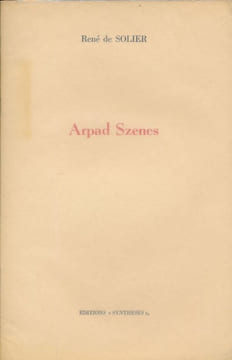Arpad Szenes . SOLIER René de