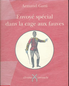 Envoyé spécial dans la cage aux fauves 