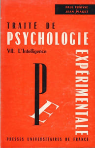 Traité de psychologie. VII. L'intelligence