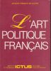 L'art politique français. TREMOLLET de VILLERS Jacques