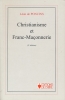 Christianisme et Franc-Maçonnerie. PONCINS Léon de