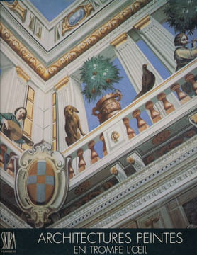 Architectures peintes en trompe l'oeil. MILMAN Miriam