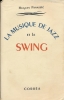 La musique de jazz et le swing. PANASSIE Hugues