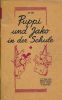Premier roman allemand. Quatre inséparables : Franz, Hilda, Puppi, Jako. MENTOR - Marcel JEANJEAN