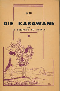Die Karawane ou le seigneur du désert