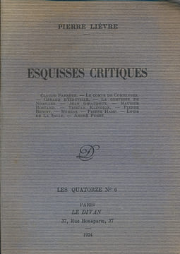 Esquisses critiques. Les quatorze N°6. LIEVRE Pierre