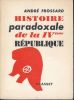 Histoire paradoxale de la IVème République . FROSSARD André 
