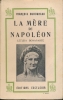 La mère de Napoléon. Létizia Bonaparte . DUHOURCAU François 