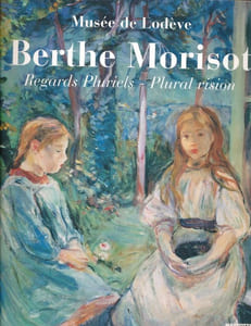 Berthe Morisot : Regards pluriels, plurial vision