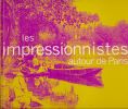 Les impressionnistes autour de Paris : tableau de banlieue avec peintres. COLLECTIF 