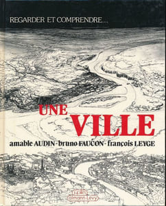 Regarder et comprendre... une ville