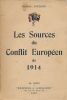 Les sources du Conflit Européen de 1914 . JACQUES Pierre