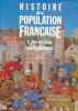 Histoire de la population française. Tome 1. Des origines à la renaissance . COLLECTIF