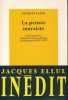 La pensée marxiste. Cours professé à l'Institut d'études politiques de Bordeaux de 1947 à 1979. ELLUL Jacques 