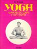 Yoga. Harmonie du corps et de l'esprit . SRI ANANDA 
