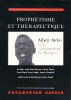 Prophétisme et thérapeutique. Albert Atcho et la communauté de Bregbo . COLLECTIF