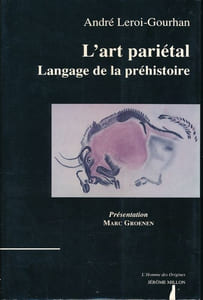 L'art pariétal. Langage de la Préhistoire