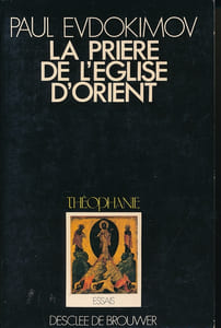 La prière de l'église d'Orient