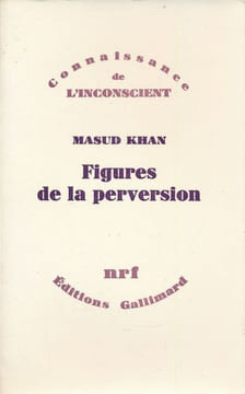 Figures de la perversion . KHAN Masud