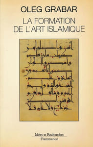 La formation de l'art islamique 