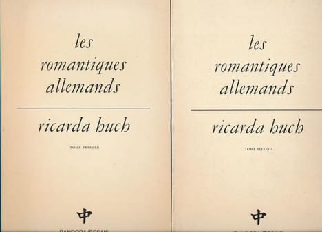 Les romantiques allemands. HUCH Ricarda
