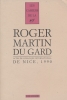 Roger Martin du Gard. Actes du colloque international de Nice 1990 . MARTIN DU GARD Roger 