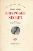 L'hypog&eacute;e secret . ELIZONDO Salvador 