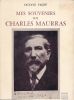 Mes souvenirs sur Charles Maurras. VIGNE Octave
