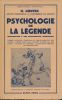 Psychologie de la légende. Introduction à une hagiographie scientifique. GÜNTER H 