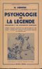 Psychologie de la légende. Introduction à une hagiographie scientifique. GÜNTER H 