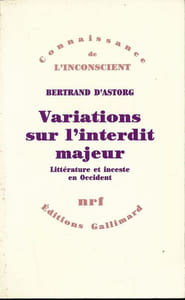 Variations sur l'interdit majeur. Littérature et inceste en Occident
