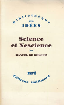 Science et nescience . DIEGUEZ Manuel de
