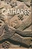 Histoire et doctrine des Cathares. SCHMIDT Charles
