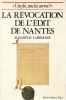 La révocation de l'Edit de Nantes. LABROUSSE Elisabeth