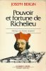 Pouvoir et fortune de Richelieu. BERGIN Joseph 