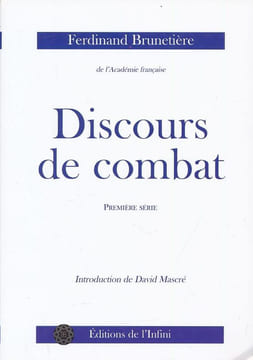 Discours de combat. Première série . BRUNETIERE Ferdinand 