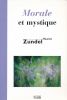 Morale et mystique . ZUNDEL Maurice 
