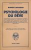 Psychologie du rêve. BOSSARD Robert 