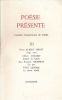 Poésie présente. Cahiers trimestriels de poésie. XI. POESIE PRESENTE  ] REVUE LITTERAIRE
