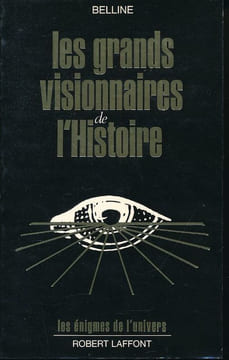 Les grands visionnaires de l'histoire. BELLINE