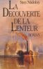 La d&eacute;couverte de la lenteur . NADOLNY Sten 
