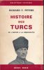 Histoire des Turcs. De l'Empire à la démocratie. PETERS Richard F