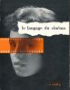 Le langage du cinéma . ROUDIER A 