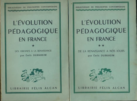 L'évolution pédagogique en France. DURKHEIM Emile
