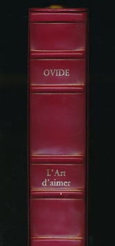 L'Art d'aimer suivi de Les remèdes à l'amour - Les amours. OVIDE