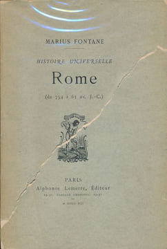 Histoire universelle. Rome. De 754 à 63 av. J. C. . FONTANE Marius