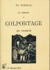Le régime du colportage en France . RUDELLE Th 