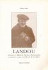 Landou. Armand et Edmond Landes, chansonnier et dernier errant des Monts de Lacaune. LODDO Daniel