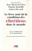 Le livre noir de la condition des chrétiens dans le monde . DI FALCO Jean-Michel - RADCLIFFE Timothy - RICCARDI Andrea 